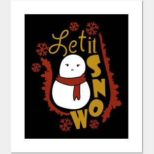 Let It Snow Moody Snowman Posters and Art